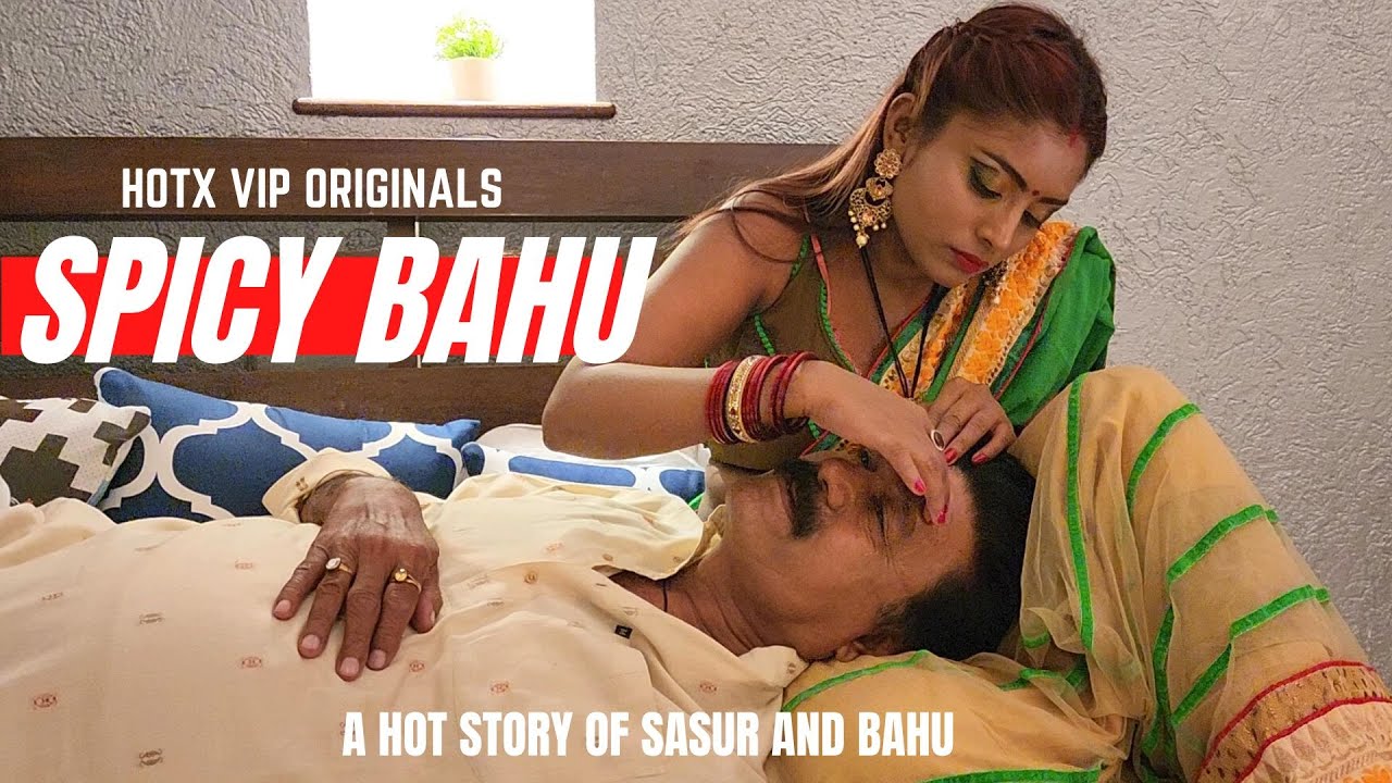 Spicy Bahu 2023 HotX Hindi Short Film 720p HDRip 160MB Download