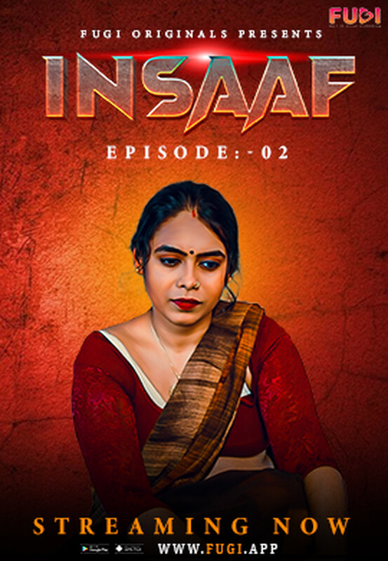 Insaaf (2023) S01E02 1080p HDRip Fugi Hindi Web Series [650MB]