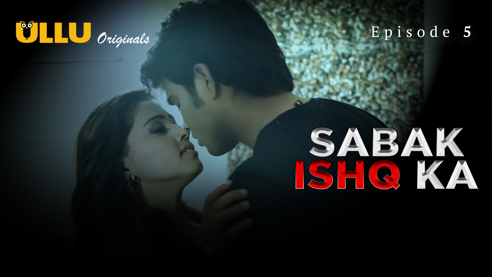 Sabak Ishq Ka Part 02 2023 Ullu Hindi Web Series 720p HDRip 750MB Download