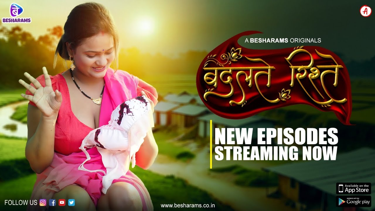 Badalte Rishte 2023 Besharams S01 Ep05 – Ep07 Hindi Web Series 1080p HDRip 1.2GB Download