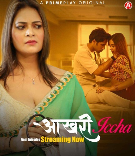 Aakhri Iccha 2023 PrimePlay S01E08 | E10 Hindi Web Series 1080p HDRip ESub 1.6GB Download