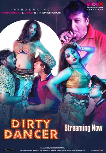 Dirty Dancer 2023 Moodx S1E01 Hindi Web Series 720p HDRip 470MB Download