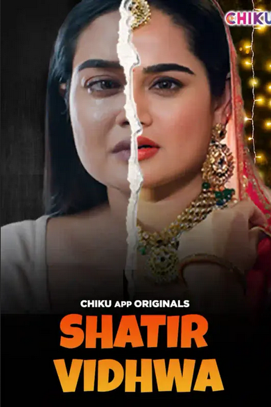 Shatir Vidhwa 2023 Chikuapp Hindi Short Film 1080p HDRip 500MB Download