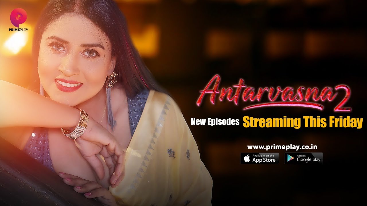 Antarvasna 2023 PrimePlay S02 E05 | E07 Hindi Web Series 720p HDRip ESub 700MB Download