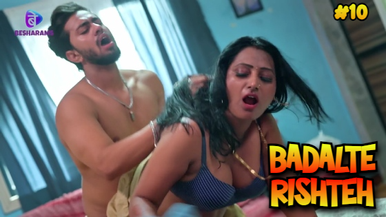 Badalte Rishte 2023 Besharams S01 Ep08 – Ep10 Hindi Web Series 720p HDRip 600MB Download