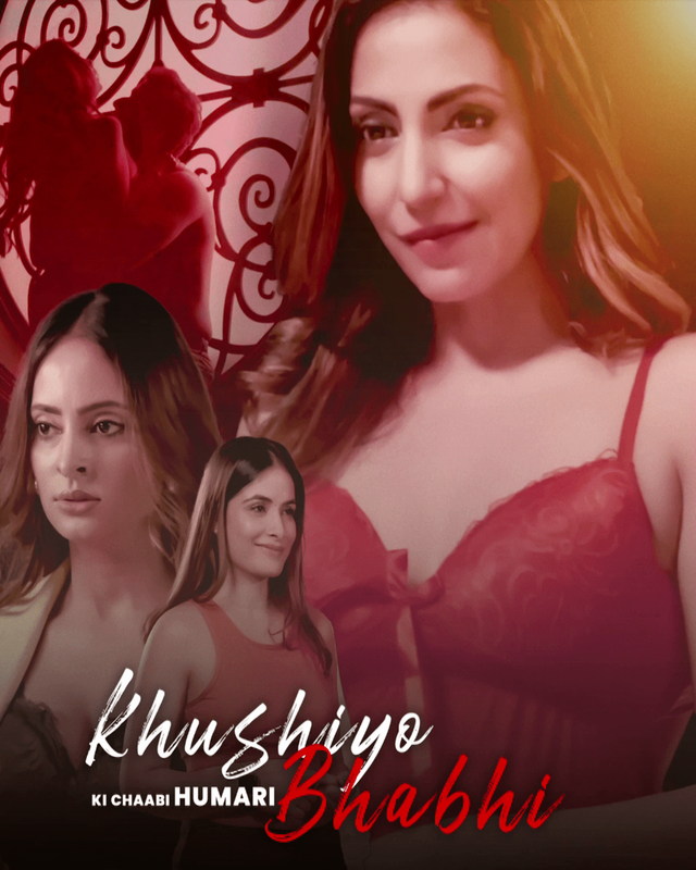 Khushiyo Ki Chaabi Humari Bhabhi (2023) S01E01T03 720p HDRip Altbalaji Hindi Web Series [850MB]