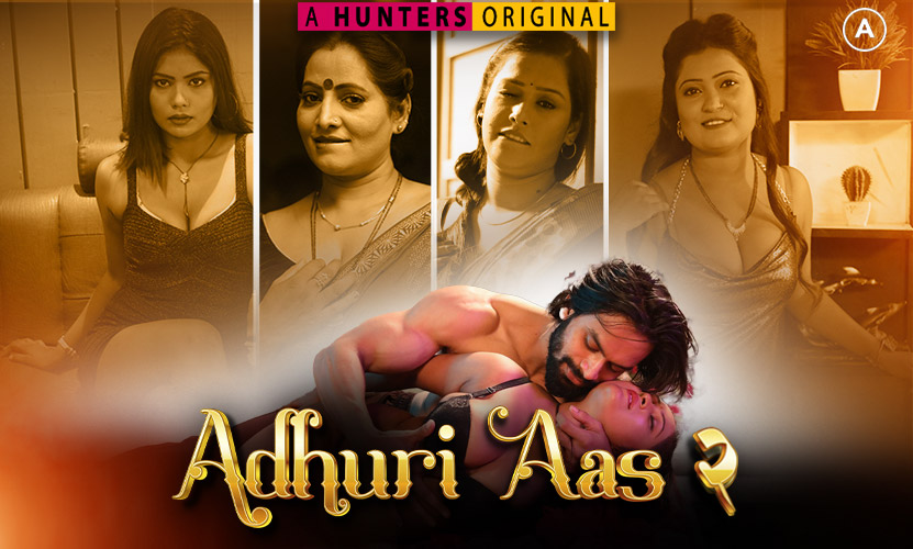 Adhuri Aas 2 2023 Hunters S02 Ep01 | Ep04 Hindi Web Series 1080p HDRip 2GB Download