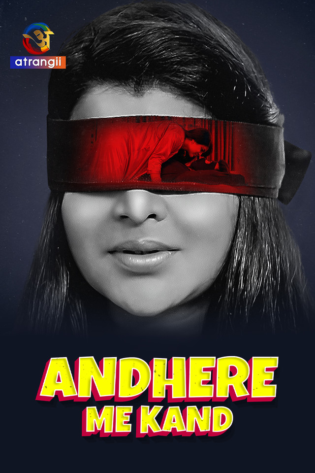 Andhere Me Kand (2023) Atrangii S01E01 Hindi Web Series 720p & 1080p HDRip | Full Series