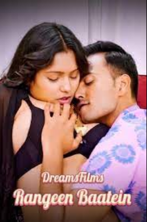 Rangeen Baatein 2023 S01EP2 Dreamfilms Hindi Web Series 720p HDRip 850MB Download