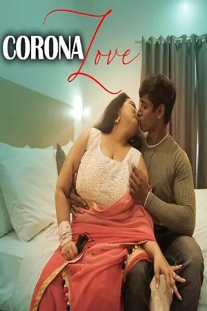 Corona Love 2023 StreameX Hindi Short Film 720p HDRip 320MB Download