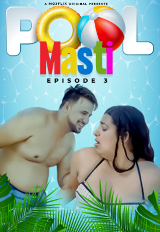 Pool Masti 3 2023 HDRip MojFlix Hindi Short Film Download 1080p 720p