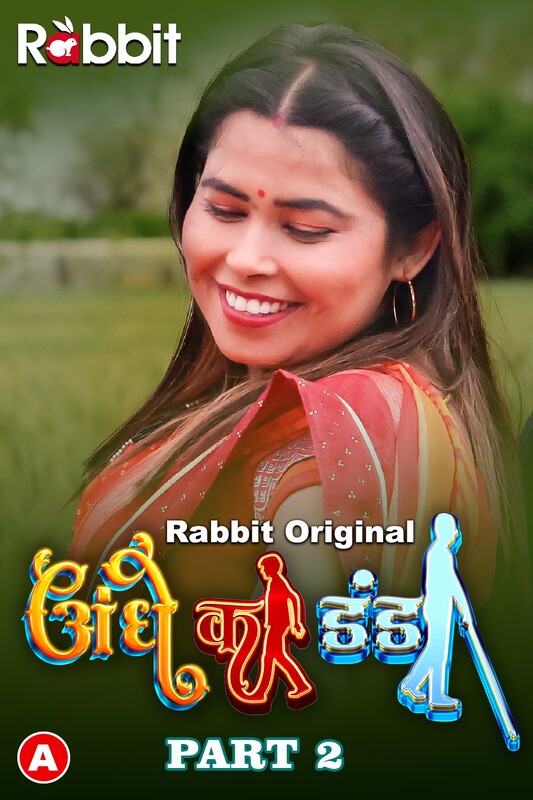 Andhe Ka Dhanda 2023 RabbitMovies S01 Part 2 Hindi Web Series 720p HDRip 370MB Download