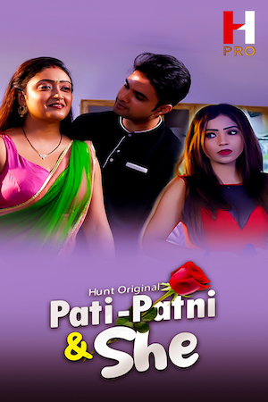 Pati Patni and She (2023) S01P02 720p HDRip HuntCinema Hindi Web Series [450MB]