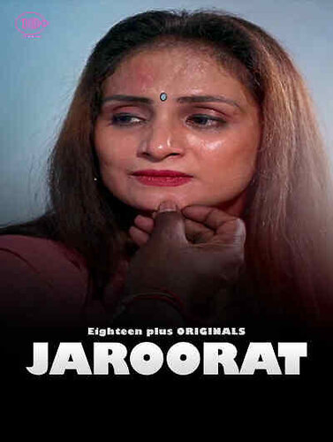 Jaroorat (2023) 720p HDRip 18Plus Originals Hindi Short Film [230MB]