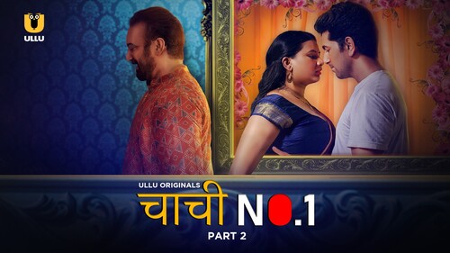 Chachi No.1 Part 2 2023 Ullu Hindi Web Series 1080p HDRip 1.1GB Download