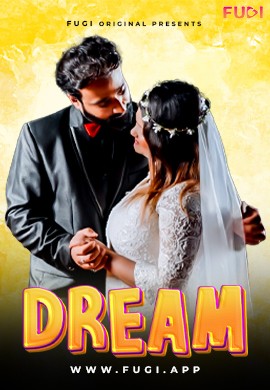 Dream (2023) S01E03 480p HDRip Fugi Hindi Web Series [300MB]
