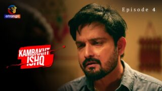 Kambakht Ishq 2023 Atrangii Part 02 Hindi Web Series 1080p HDRip 1.4GB Download