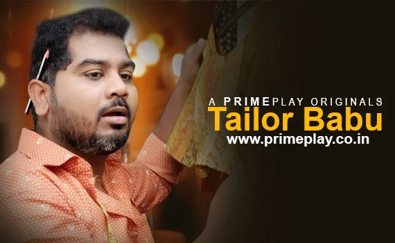 Tailer Babu 2023 PrimePlay Hindi Short Film 720p HDRip 240MB Download