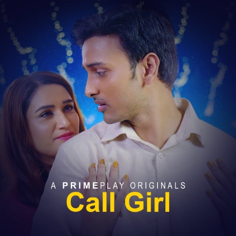 Call Girl (2023) 720p HDRip PrimePlay Hindi Short Film [230MB]