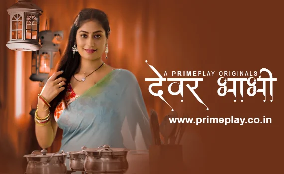 Devar Bhabhi 2023 PrimePlay Hindi Short Film 1080p HDRip 600MB Download