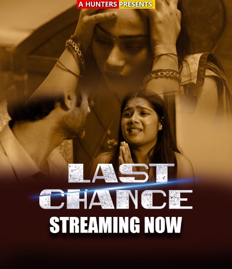 18+ Last Chance 2023 Hunters Hindi Short Film 720p HDRip Download