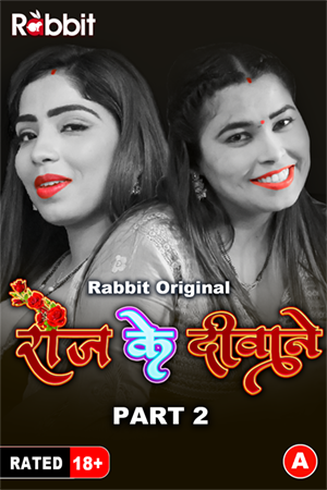 18+ Rose Marlo Part 02 2023 S01 Hindi RabbitMovies Web Series 720p HDRip 280MB Download