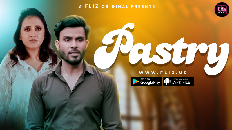 Pastry 2023 Fliz Part 2 Hindi Short Film 1080p HDRip 670MB Download