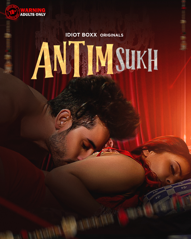 Antim Sukh (2023) S01E01T02 720p HDRip IdiotBoxx Hindi Web Series [230MB]