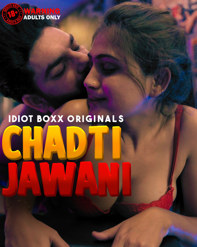 Chadti Jawani 2023 IdiotBoxx S01E01T03 Hindi Web Series 1080p HDRip 1.2GB Download