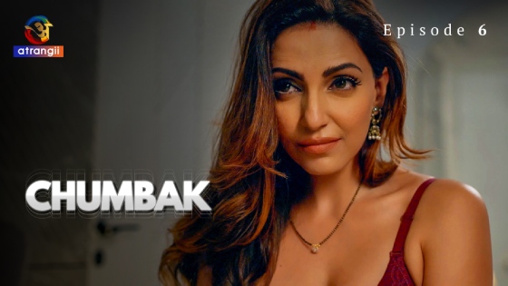 Chumbak 2023 Atrangii Part 02 Hindi Web Series 720p HDRip Download