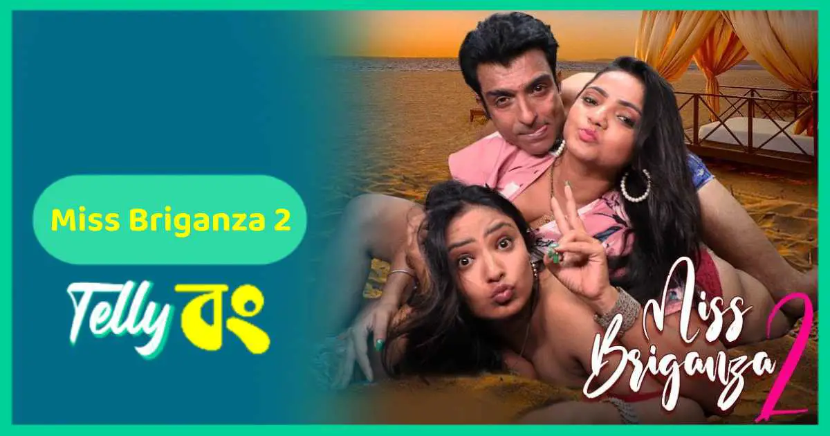 Miss Briganza 2023 S02E01 WoW Hindi Web Series 720p HDRip Download