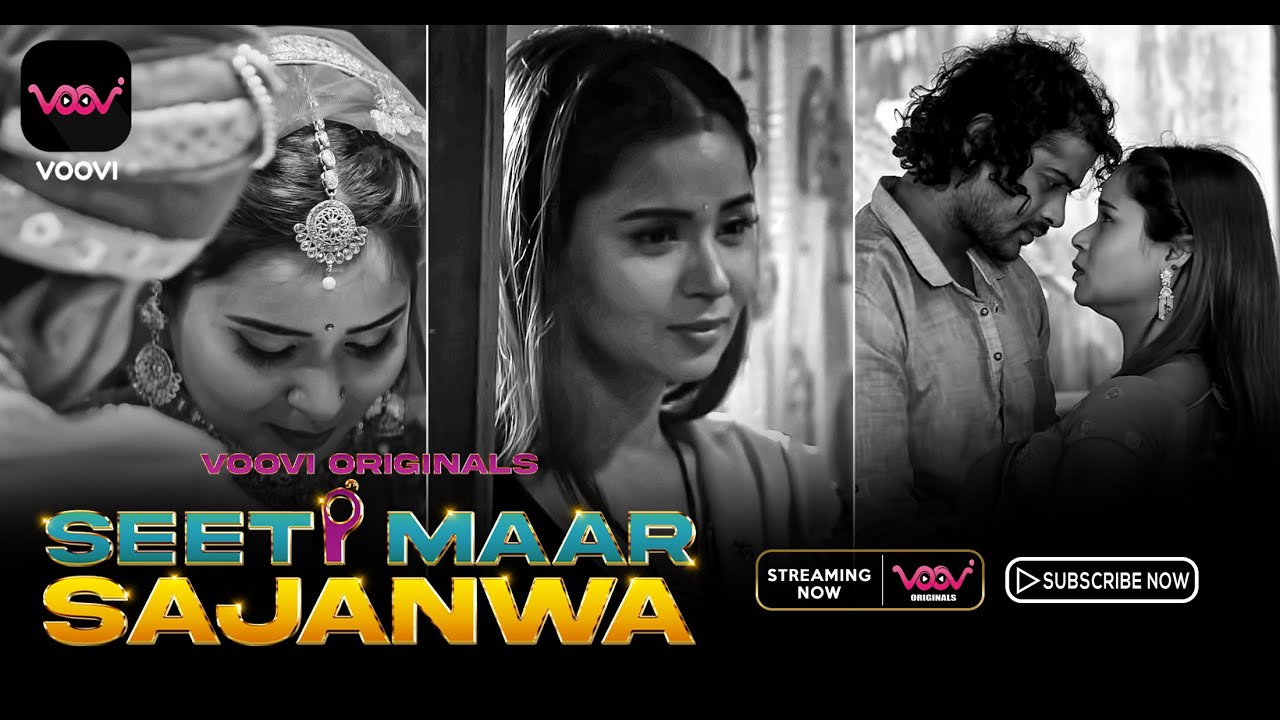 Seeti Maar Sajanwa 2023 S01E01 Voovi Hindi Web Series 720p HDRip Download