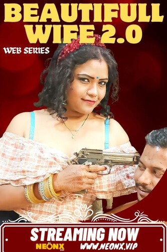 Beautifull Wife 2.0 (2023) 720p HDRip NeonX Hindi Short Film [400MB]