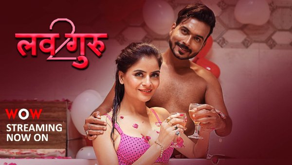 Love Guru S02 2023 Woworiginals Ep1-2 Hindi Web Series 720p HDRip Download