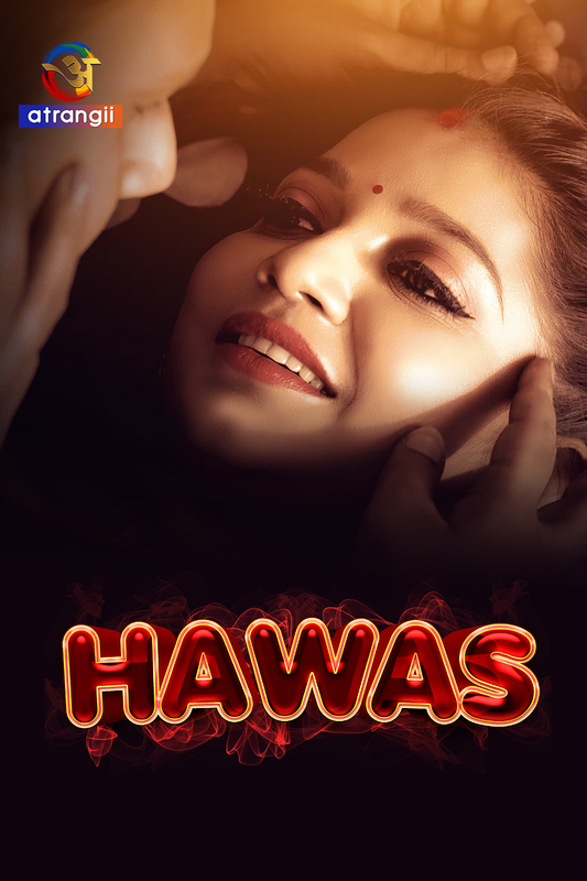 Hawas 2023 Atrangii Hindi Short Film 720p HDRip Download