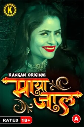 Mayajaal 2023 Kangan S01 Part 01 Hindi Web Series 720p HDRip Download