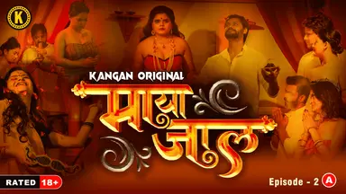 Mayajaal 2023 Kangan S01 Part 01 Hindi Web Series 720p HDRip Download