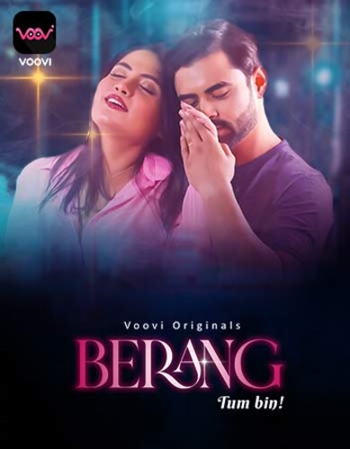 18+ Berang 2023 S01 Part 1 Hindi Voovi Web Series 720p HDRip 300MB Download