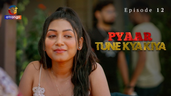 Pyaar Tune Kya Kiya 2023 Atrangii S01 Part 2 Hindi Web Series 720p HDRip 1.1GB Download