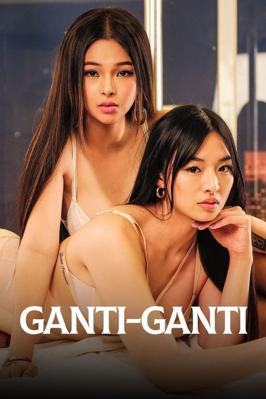18+ Ganti Ganti 2023 Tagalog 720p VMAX HDRip 850MB Download
