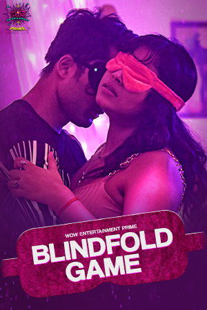BlindFold Game (2023) S01P01 1080p HDRip Woow Hindi Web Series [1GB]