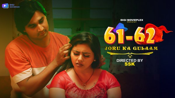 Joru Ka Gulaam 2023 Digimovieplex S01 Ep3-4 Hindi Web Series 720p HDRip Download