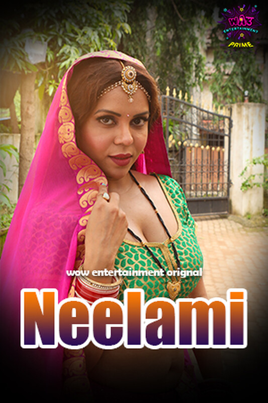 Neelami Part 01 Ep1-3 Wowentertainment (2023) Hindi Web Series 480p 720p & 1080p [Hindi] HDRip | Full Series