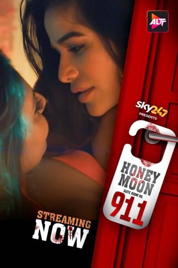 18+ Honeymoon Suite Room No. 911 2023 Hindi S01E01-06 Altbalaji Web Series 1080p | 720p | 480p HDRip Download