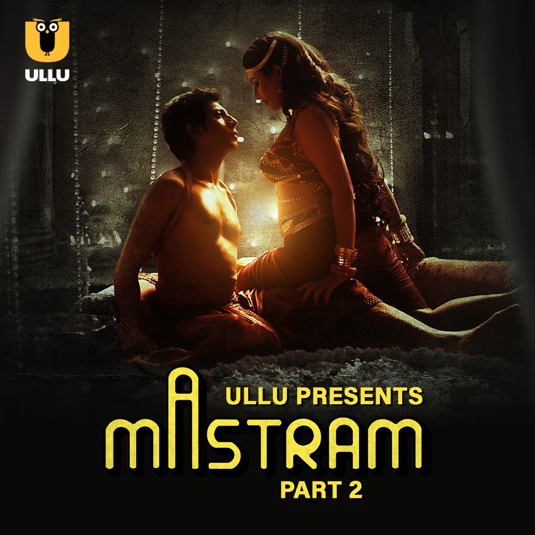 Mastram Part 02 2023 Ullu Hindi Web Series Official Trailer 1080p HDRip Download