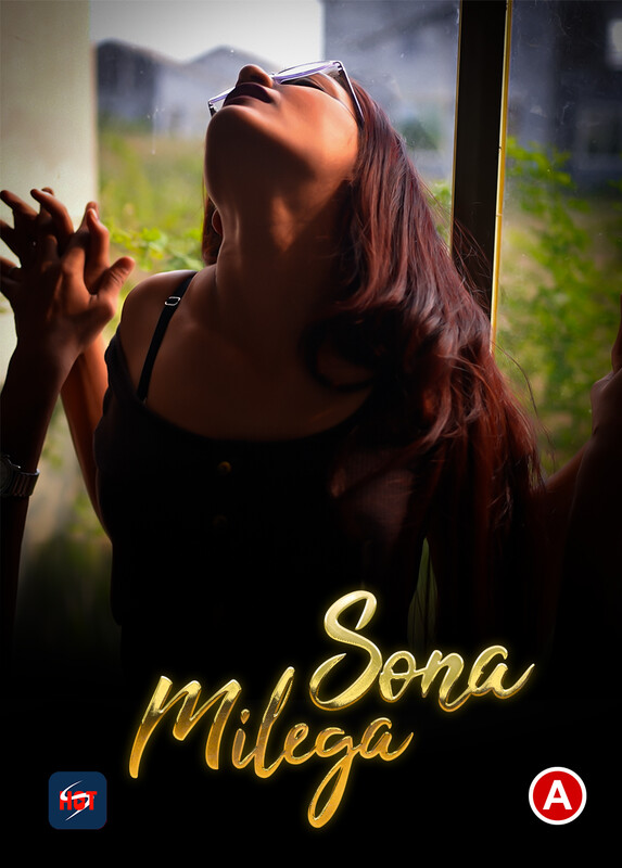 Sona Milega (2023) 1080p HDRip Hots Hindi Short Film [400MB]