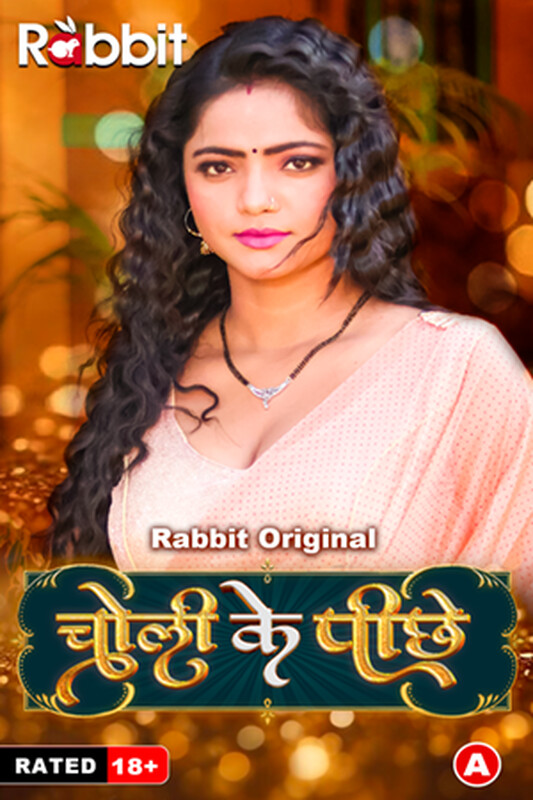 18+ Choli Ke Piche Part 01 2023 S01 Hindi RabbitMovies Web Series 720p HDRip 230MB Download