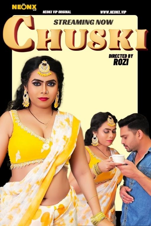 18+ Chuski 2023 NeonX Hindi Short Film 720p HDRip Download