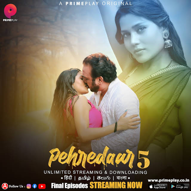 Pehredaar 2023 PrimePlay S05 E08 – E10 Hindi Web Series 1080p HDRip ESub 1.4GB Download