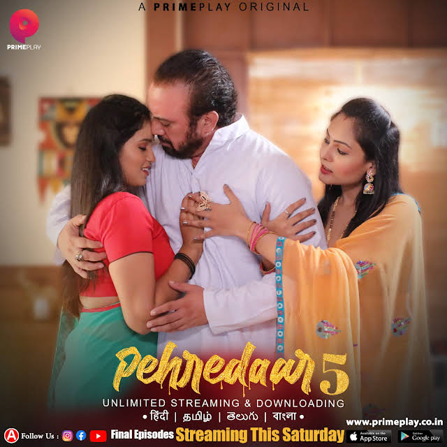 Pehredaar 2023 PrimePlay S05 E08 – E10 Hindi Web Series 480p HDRip ESub 270MB Download